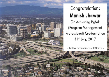 Congratulations Manish on Achieving PgMP..!